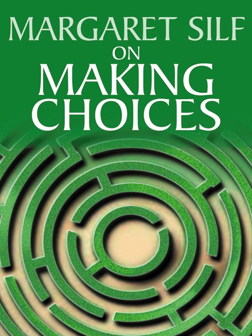 Title details for On Making Choices by Margaret Silf - Available